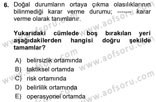 Karar Modelleri Dersi 2025 - 2026 Yılı (Vize) Ara Sınav Soruları 6. Soru