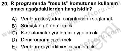 Veri Madenciliği Dersi 2018 - 2019 Yılı 3 Ders Sınav Soruları 20. Soru