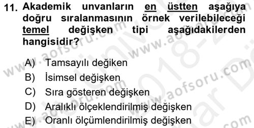 Veri Madenciliği Dersi 2018 - 2019 Yılı (Vize) Ara Sınav Soruları 11. Soru