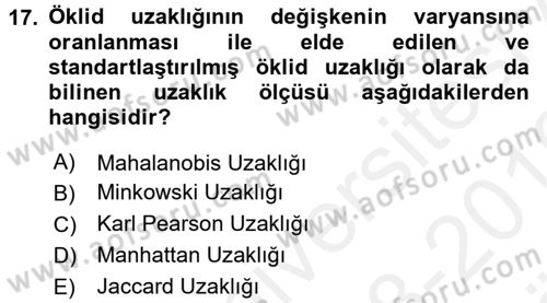 Veri Madenciliği Dersi 2018 - 2019 Yılı (Vize) Ara Sınav Soruları 17. Soru