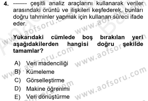 Veri Madenciliği Dersi 2018 - 2019 Yılı (Vize) Ara Sınav Soruları 4. Soru