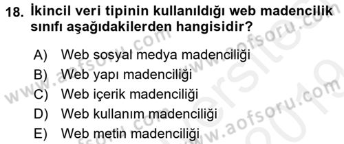 Veri Madenciliği Dersi 2018 - 2019 Yılı (Final) Dönem Sonu Sınav Soruları 18. Soru