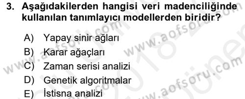 Veri Madenciliği Dersi 2018 - 2019 Yılı (Final) Dönem Sonu Sınav Soruları 3. Soru