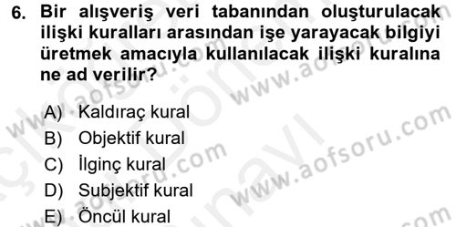 Veri Madenciliği Dersi 2018 - 2019 Yılı (Final) Dönem Sonu Sınav Soruları 6. Soru
