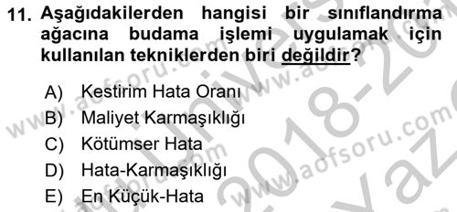 Veri Madenciliği Dersi 2018 - 2019 Yılı Yaz Okulu Sınav Soruları 11. Soru