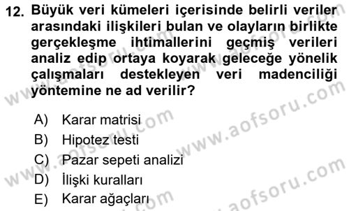 Veri Madenciliği Dersi 2018 - 2019 Yılı Yaz Okulu Sınav Soruları 12. Soru