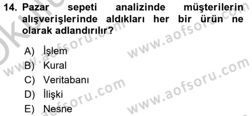 Veri Madenciliği Dersi 2018 - 2019 Yılı Yaz Okulu Sınav Soruları 14. Soru