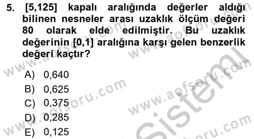Veri Madenciliği Dersi 2018 - 2019 Yılı Yaz Okulu Sınav Soruları 5. Soru