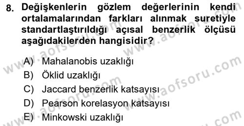 Veri Madenciliği Dersi 2018 - 2019 Yılı Yaz Okulu Sınav Soruları 8. Soru