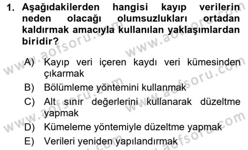 Veri Madenciliği Dersi 2020 - 2021 Yılı Yaz Okulu Sınav Soruları 1. Soru