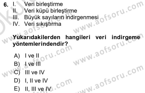 Veri Madenciliği Dersi 2020 - 2021 Yılı Yaz Okulu Sınav Soruları 6. Soru