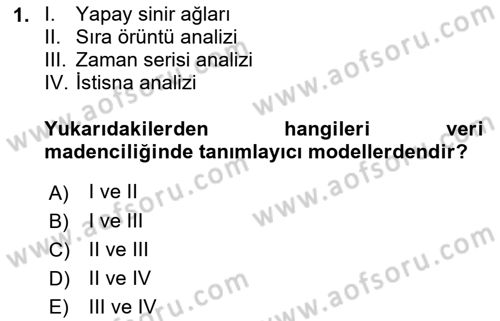 Veri Madenciliği Dersi 2021 - 2022 Yılı (Vize) Ara Sınav Soruları 1. Soru