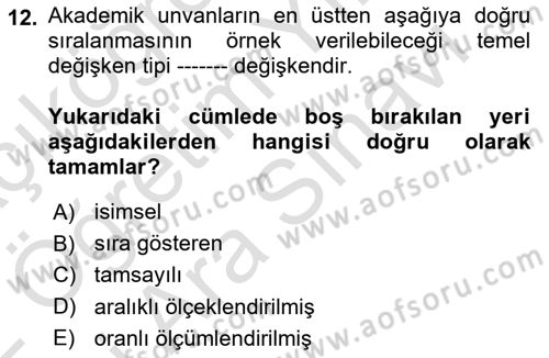 Veri Madenciliği Dersi 2021 - 2022 Yılı (Vize) Ara Sınav Soruları 12. Soru