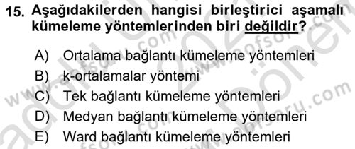 Veri Madenciliği Dersi 2021 - 2022 Yılı (Final) Dönem Sonu Sınav Soruları 15. Soru