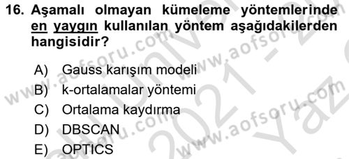 Veri Madenciliği Dersi 2021 - 2022 Yılı Yaz Okulu Sınav Soruları 16. Soru