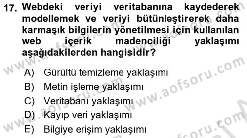 Veri Madenciliği Dersi 2023 - 2024 Yılı (Final) Dönem Sonu Sınav Soruları 17. Soru