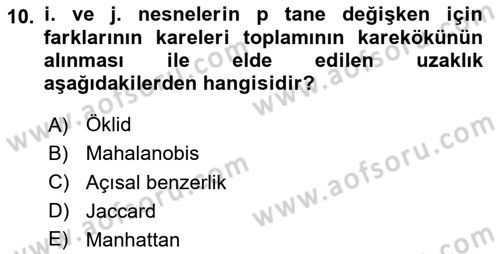 Veri Madenciliği Dersi 2023 - 2024 Yılı Yaz Okulu Sınav Soruları 10. Soru