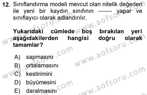 Veri Madenciliği Dersi 2023 - 2024 Yılı Yaz Okulu Sınav Soruları 12. Soru