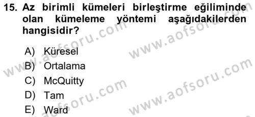 Veri Madenciliği Dersi 2024 - 2025 Yılı (Final) Dönem Sonu Sınav Soruları 15. Soru