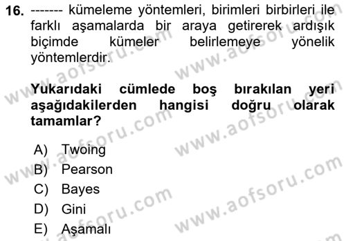 Veri Madenciliği Dersi 2024 - 2025 Yılı (Final) Dönem Sonu Sınav Soruları 16. Soru