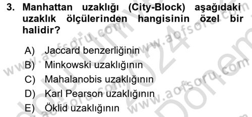 Veri Madenciliği Dersi 2024 - 2025 Yılı (Final) Dönem Sonu Sınav Soruları 3. Soru