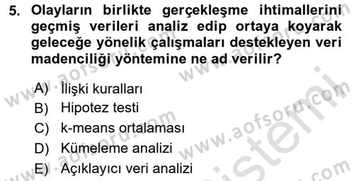 Veri Madenciliği Dersi 2024 - 2025 Yılı (Final) Dönem Sonu Sınav Soruları 5. Soru