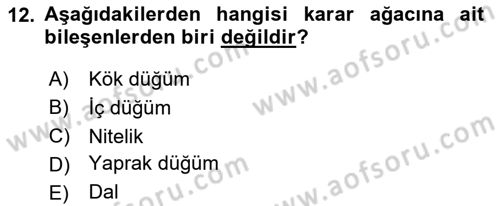 Veri Madenciliği Dersi 2024 - 2025 Yılı Yaz Okulu Sınav Soruları 12. Soru