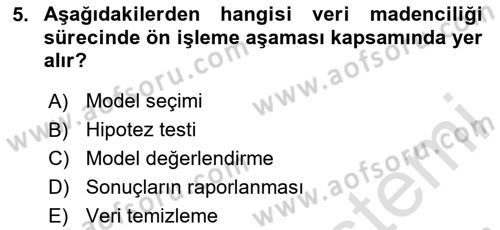 Veri Madenciliği Dersi 2025 - 2026 Yılı (Vize) Ara Sınav Soruları 5. Soru