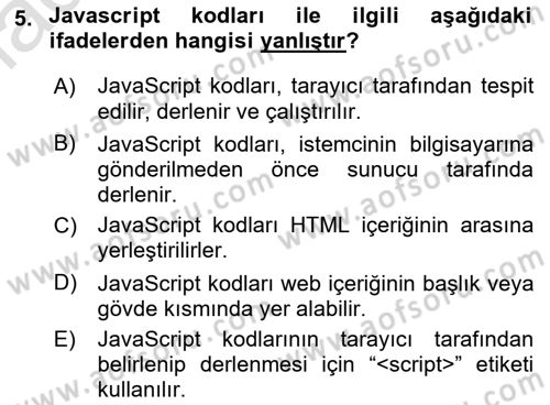 İnternet Ve Web Programlama Dersi 2021 - 2022 Yılı (Final) Dönem Sonu Sınav Soruları 5. Soru