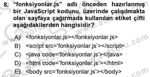İnternet Ve Web Programlama Dersi 2021 - 2022 Yılı (Final) Dönem Sonu Sınav Soruları 8. Soru