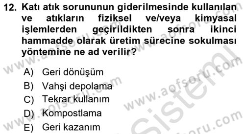 Çevre Bilimleri Dersi 2021 - 2022 Yılı (Vize) Ara Sınav Soruları 12. Soru