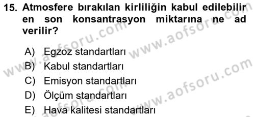 Çevre Bilimleri Dersi 2021 - 2022 Yılı (Vize) Ara Sınav Soruları 15. Soru