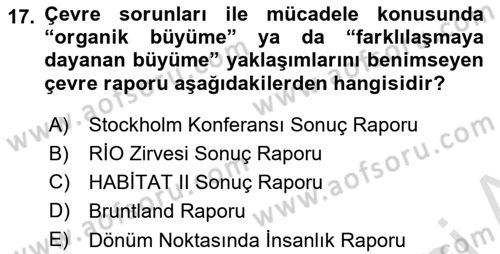 Çevre Bilimleri Dersi 2021 - 2022 Yılı (Vize) Ara Sınav Soruları 17. Soru