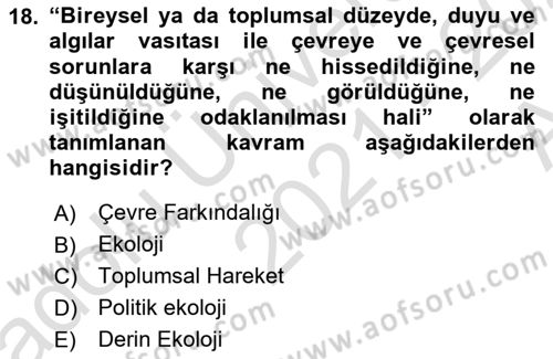 Çevre Bilimleri Dersi 2021 - 2022 Yılı (Vize) Ara Sınav Soruları 18. Soru