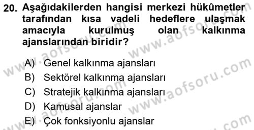 Yerel Ekonomik Kalkınma Dersi 2021 - 2022 Yılı (Final) Dönem Sonu Sınav Soruları 20. Soru