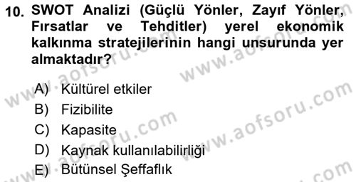 Yerel Ekonomik Kalkınma Dersi 2021 - 2022 Yılı Yaz Okulu Sınav Soruları 10. Soru