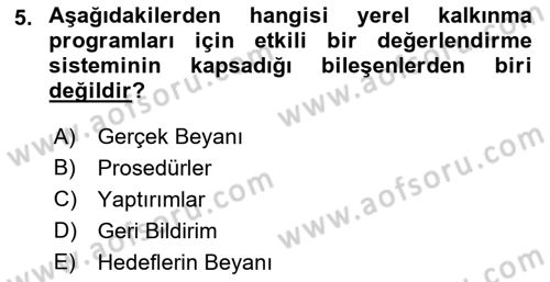 Yerel Ekonomik Kalkınma Dersi 2021 - 2022 Yılı Yaz Okulu Sınav Soruları 5. Soru