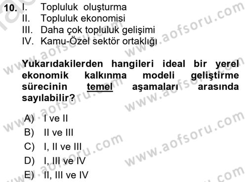 Yerel Ekonomik Kalkınma Dersi 2022 - 2023 Yılı Yaz Okulu Sınav Soruları 10. Soru