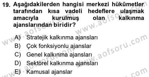 Yerel Ekonomik Kalkınma Dersi 2022 - 2023 Yılı Yaz Okulu Sınav Soruları 19. Soru