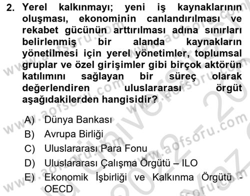 Yerel Ekonomik Kalkınma Dersi 2022 - 2023 Yılı Yaz Okulu Sınav Soruları 2. Soru