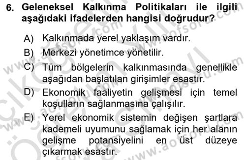 Yerel Ekonomik Kalkınma Dersi 2023 - 2024 Yılı (Vize) Ara Sınav Soruları 6. Soru