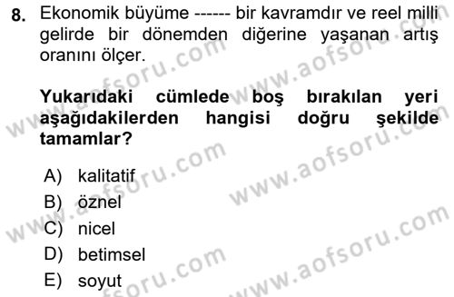 Yerel Ekonomik Kalkınma Dersi 2023 - 2024 Yılı (Vize) Ara Sınav Soruları 8. Soru