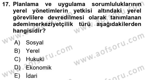 Yerel Ekonomik Kalkınma Dersi 2023 - 2024 Yılı (Final) Dönem Sonu Sınav Soruları 17. Soru