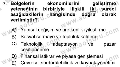 Yerel Ekonomik Kalkınma Dersi 2023 - 2024 Yılı (Final) Dönem Sonu Sınav Soruları 7. Soru