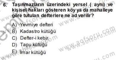 Belediye, İmar ve Gayrimenkul Mevzuatı Dersi Ara Sınavı Deneme Sınav Soruları 6. Soru
