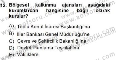 Belediye, İmar ve Gayrimenkul Mevzuatı Dersi 2013 - 2014 Yılı (Final) Dönem Sonu Sınav Soruları 12. Soru