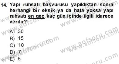 Belediye, İmar ve Gayrimenkul Mevzuatı Dersi 2013 - 2014 Yılı (Final) Dönem Sonu Sınav Soruları 14. Soru