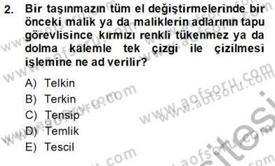 Belediye, İmar ve Gayrimenkul Mevzuatı Dersi 2013 - 2014 Yılı (Final) Dönem Sonu Sınav Soruları 2. Soru