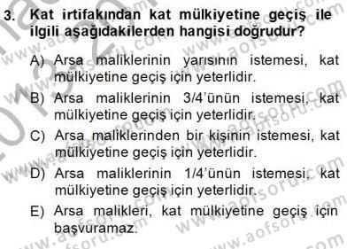 Belediye, İmar ve Gayrimenkul Mevzuatı Dersi 2013 - 2014 Yılı (Final) Dönem Sonu Sınav Soruları 3. Soru