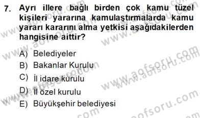 Belediye, İmar ve Gayrimenkul Mevzuatı Dersi 2013 - 2014 Yılı (Final) Dönem Sonu Sınav Soruları 7. Soru